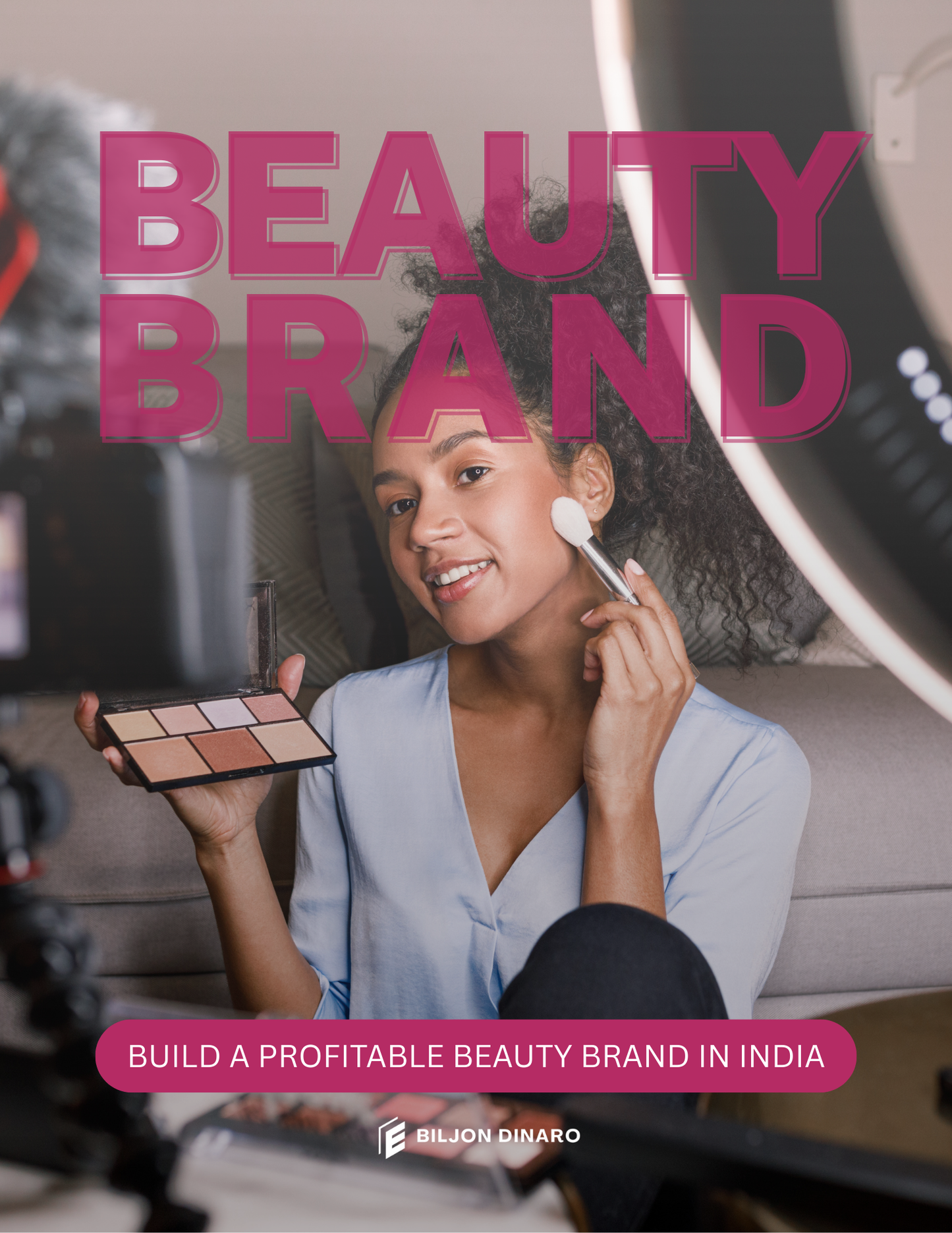 Start or Scale Your Cosmetics Brand — With India’s Most Practical D2C Beauty Guide