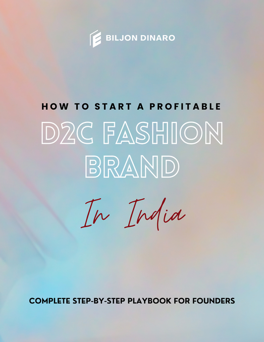 How to Start a Profitable D2C Fashion Brand In India