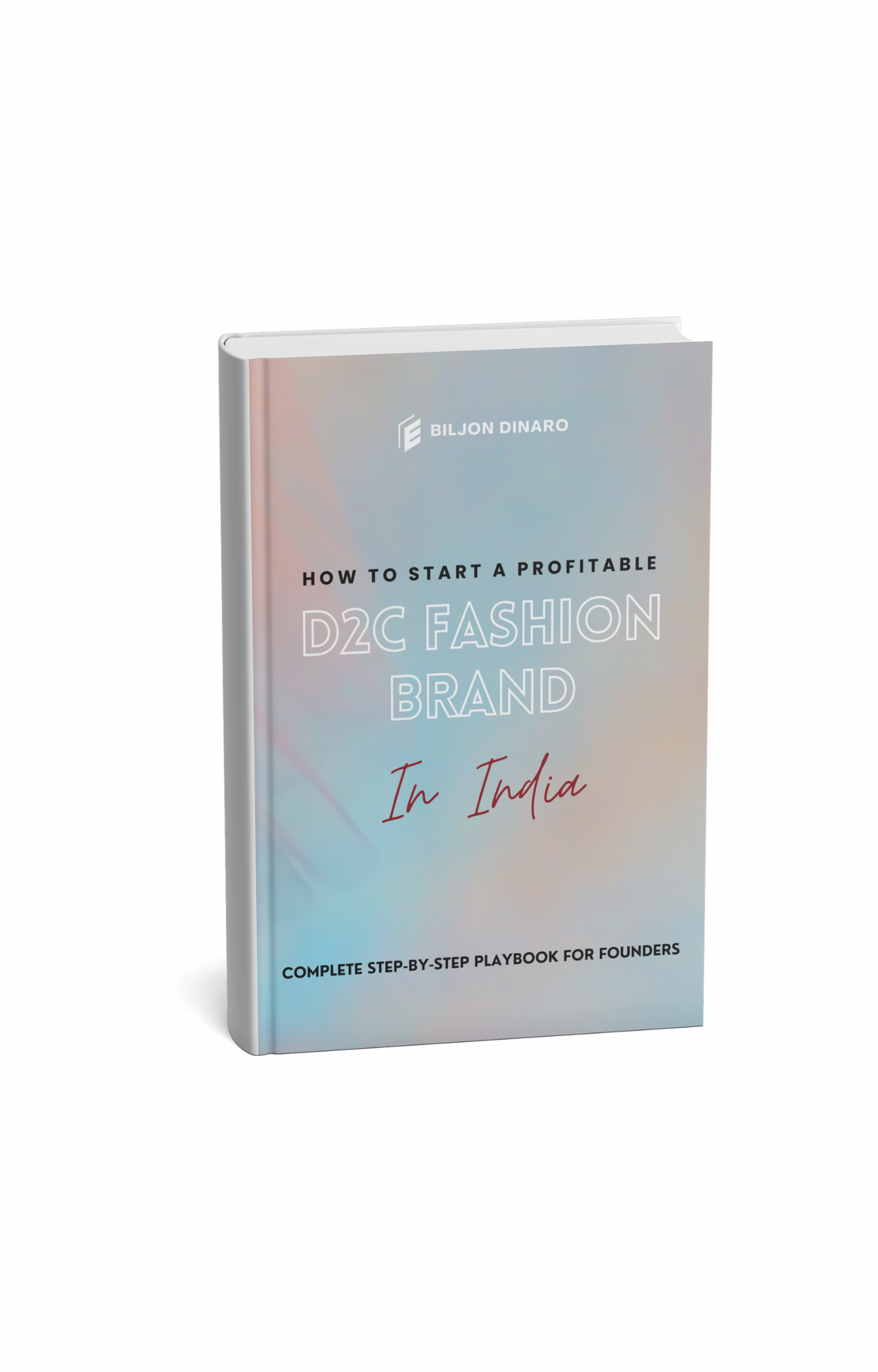 How to Start a Profitable D2C Fashion Brand In India